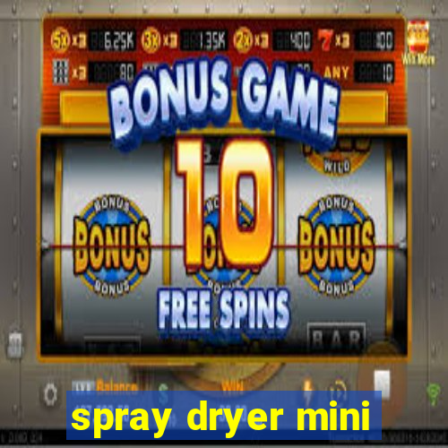 spray dryer mini